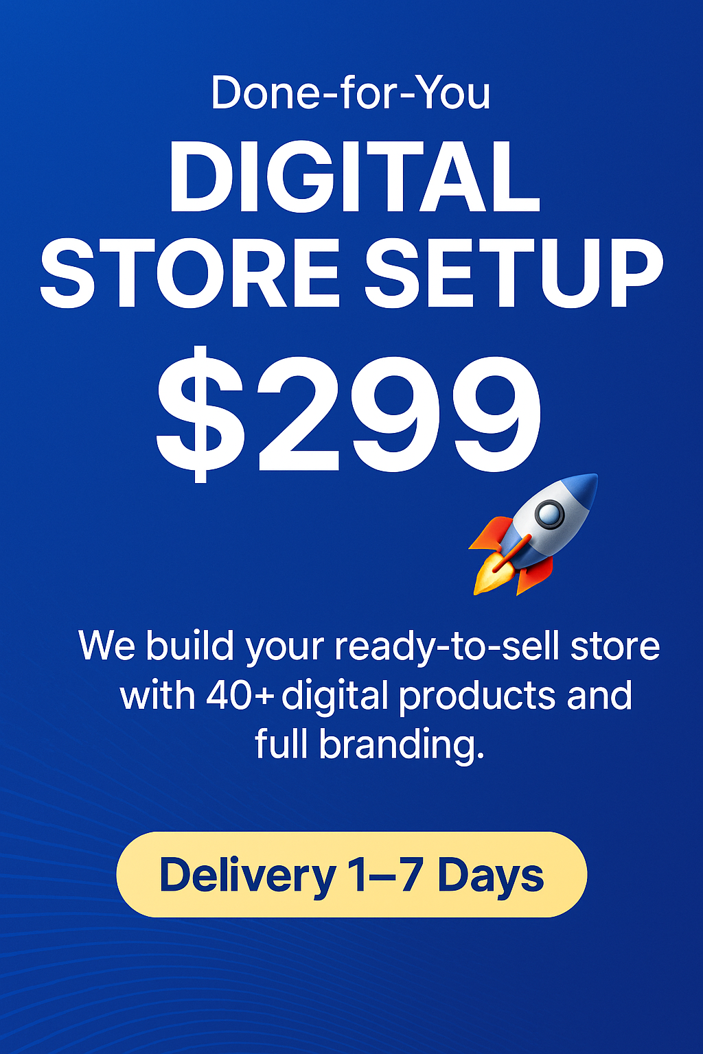 Done-for-You Store in 1–7 Days